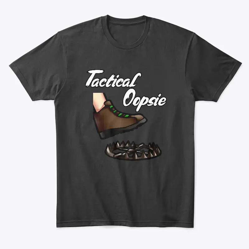 Tactical Oopsie T-Shirt