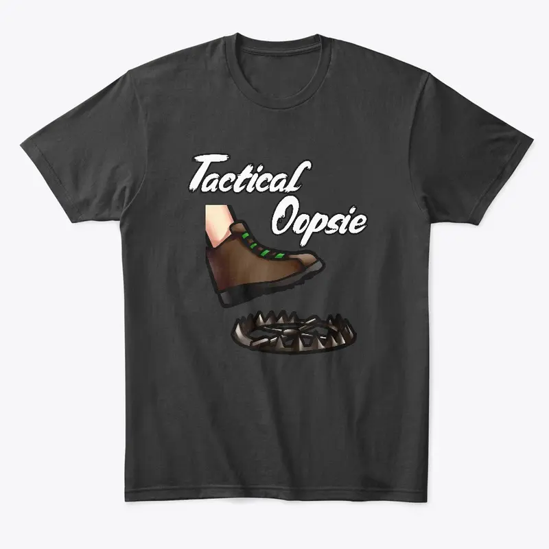 Tactical Oopsie T-Shirt